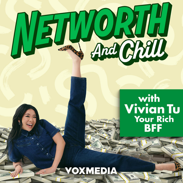 Networth and Chill podcast cover art